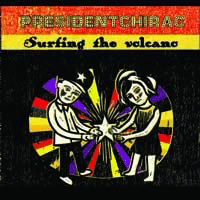 PRESIDENTCHIRAC "surfing the volcano" CD